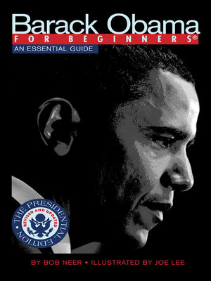 cover image of Barack Obama For Beginners, Presidential Edition